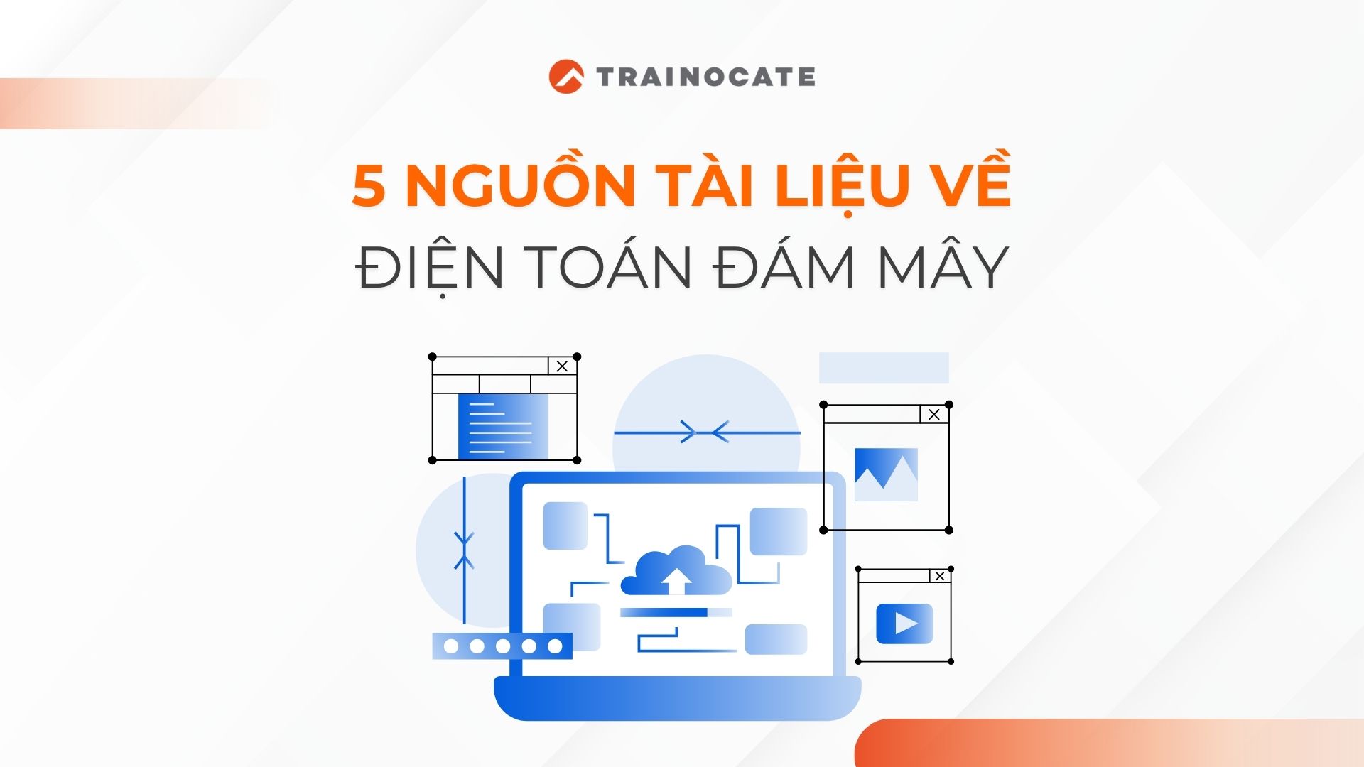 5 nguồn tài liệu điện toán đám mây miễn phí